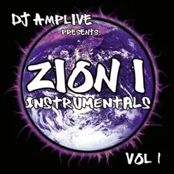 DJ Amplive Presents Zion I Instrumentals, Vol. 1 - Zion I