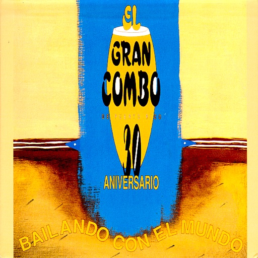 Art for La Fiesta De Pilito by El Gran Combo De Puerto Rico
