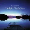 Twilight Meditations album lyrics, reviews, download