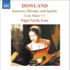 Dowland: Fancyes, Dreams and Spirits, Lute Music, Vol. 1 album lyrics, reviews, download