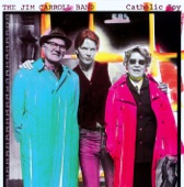 The Jim Carroll Band - People Who Died