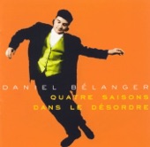 Daniel Bélanger - Sortez-moi de moi
