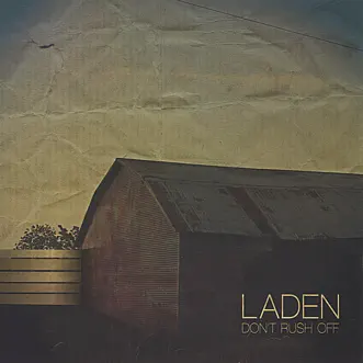 Don't Rush Off by Laden album reviews, ratings, credits