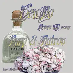 Purp and Patron - Single by BenPo album reviews, ratings, credits