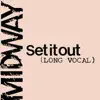 Set It Out - Single album lyrics, reviews, download