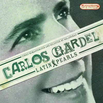 Latin Pearls, Vol. 1 - Carlos Gardel