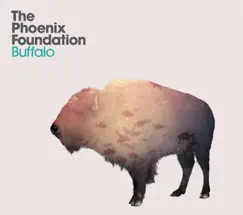 Buffalo (Deluxe Version) by The Phoenix Foundation album reviews, ratings, credits