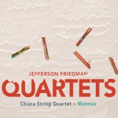 Jefferson Friedman: Quartets artwork