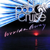 Pablo Cruise - Love Will Find a Way