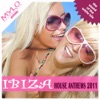 Ibiza House Anthems 2011