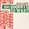 Crazy Over You - Bullion lyrics