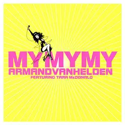 My My My - Single - Armand Van Helden My My My - Single - Armand Van Helden