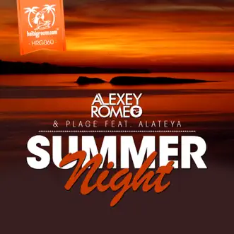 Summer Night (Remixes) - EP by Alexey Romeo, Plage & Alateya album reviews, ratings, credits