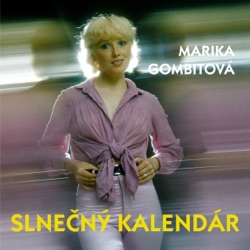 Marika Gombitová - Slnecný Kalendár