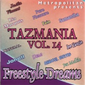 Metropolitan Presents Tazmania Vol. 14 Freestyle Dreams