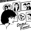 DOUBLE FAMOUS - Whirr