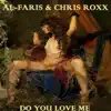 Do You Love Me (Full Mix Version) album lyrics, reviews, download