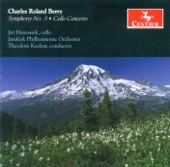 Berry, C.R.: Symphony No. 3, "Celestial" - Cello Concerto - Mariners Fanfare - Quileute Overture artwork