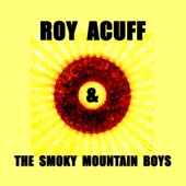 Roy Acuff & The Smoky Mountain Boys artwork