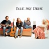 Blue Sky Drive - Long to Be