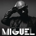 Miguel - All I Want Is You (feat. J. Cole)