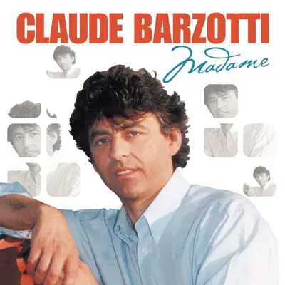 Madâme - Claude Barzotti