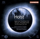 Holst: Orchestral Works, Vol. 1 - The Perfect Fool, The Lure, The Golden Goose & The Morning of the Year, 2009