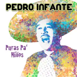 Puras Pa Niños - EP - Pedro Infante