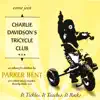 Charlie Davidson's Tricycle Club album lyrics, reviews, download