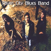 River City Blues Band - Treat Her Right