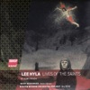 Lee Hyla: Lives of the Saints, 2008