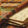Let My People Go! - A Jewish & African American Celebration of Freedom