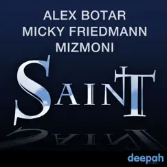 Saint by Alex Botar, Micky Friedmann & Mizmoni album reviews, ratings, credits