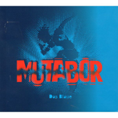 Das Blaue - Mutabor