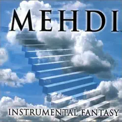Instrumental Fantasy Volume 4 - Mehdi Instrumental Fantasy Volume 4 - Mehdi