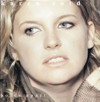 Poles Apart by Karen Zoid album reviews, ratings, credits