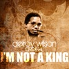 Delroy Wilson - I'm Not a King