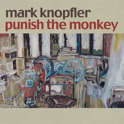 Punish the Monkey - Single - Mark Knopfler