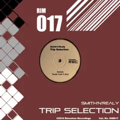 Trip Selection - Single by Smith & Realy album reviews, ratings, credits