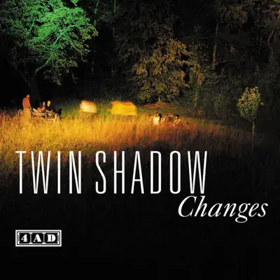 Changes - Single - Twin Shadow