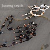 Something In the Air - Single