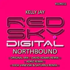 Northbound - Single by Kelly Jay album reviews, ratings, credits