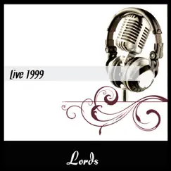 Live 1999 by Lords album reviews, ratings, credits