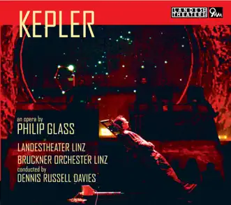 Kepler, Act I: IV. Gryphius 1: Upon the Night by Dennis Russell Davies, Bruckner Orchester Linz, Chorus of the Landestheater Linz & Soloists of the Landestheater Linz song reviws