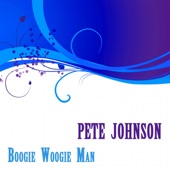 Pete Johnson - I may be wonderful