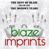 The Best of Blaze, Vol. 1 - The Motown Years