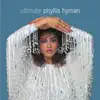 Ultimate Phyllis Hyman album lyrics, reviews, download