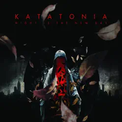Night Is the New Day (Special Tour Edition) - Katatonia