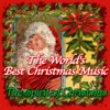 The World's Best Christmas Music