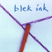Blek Ink - Forgotten